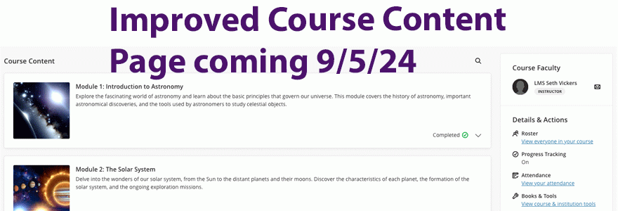 Improved Course Content Page coming 9/5/24 with a photo of the new look behind the text